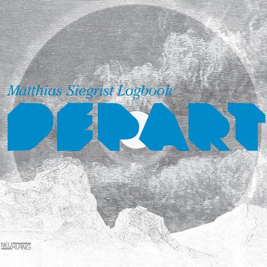 Cover Matthias Siegrist Logbook – Depart